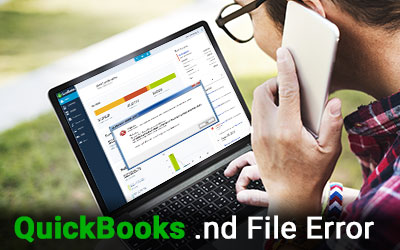 QuickBooks .nd File Error (Fix It) - Call at +1-844-313-4854